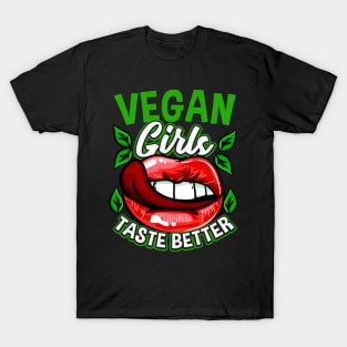 Vegan Girls Taste Better - Cute Animal Lover Gift T-Shirt